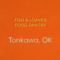 Tonkawa Fish and Loaves Food Pantry